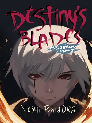 cover image of Destiny's Blades, Part 1